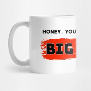 Honey, you missed auburn big time. Mug